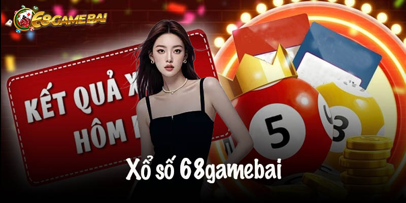 Những loại hình xổ số 68gamebai thu hút nhất
